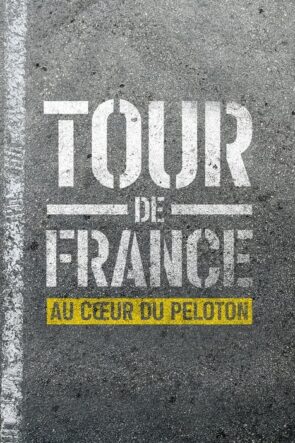 Tour de France Unchained