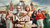 Death and Other Details izle