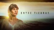 Entre tierras izle