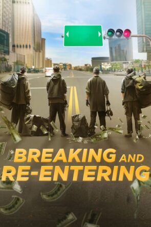 Breaking and Re-entering (2024)