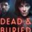 Dead and Buried : 1.Sezon 2.Bölüm izle