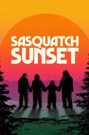 Sasquatch Sunset (2024)