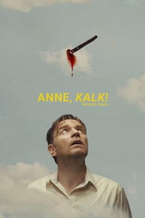 Anne, Kalk! (2024)